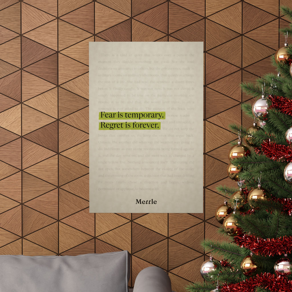 Fear is Temporary, Regret is Forever — Motivational Poster | Wall Art
