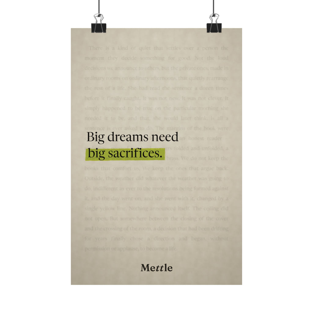 Big Dreams Need Big Sacrifices — Motivational Poster | Discipline Wall Art