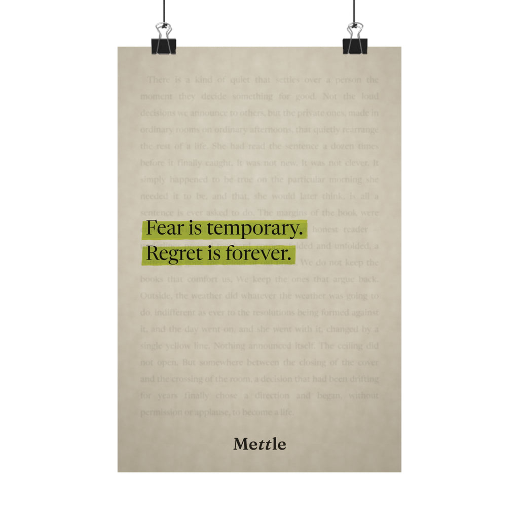 Fear is Temporary, Regret is Forever — Motivational Poster | Wall Art