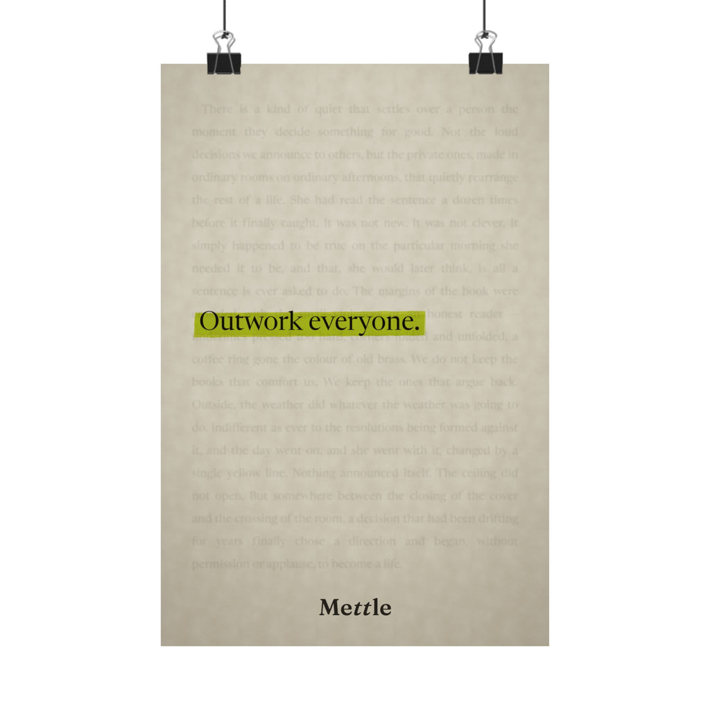 Mettle — Outwork Everyone motivational discipline poster, gym office and home wall art