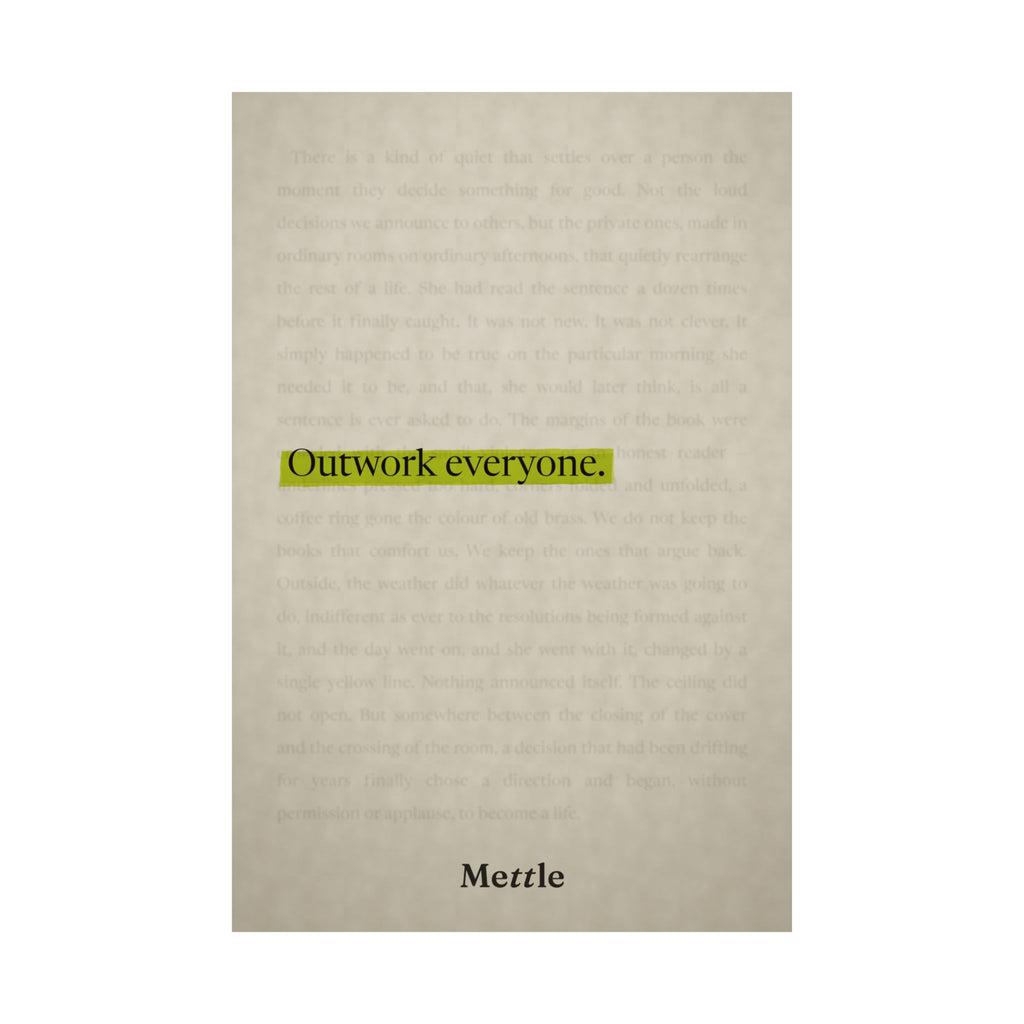 Mettle — Outwork Everyone motivational discipline poster, gym office and home wall art