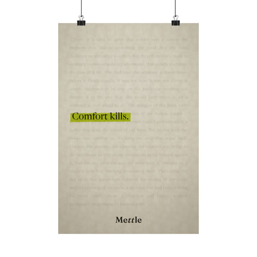 Mettle — Comfort Kills motivational discipline poster, gym office and home wall art