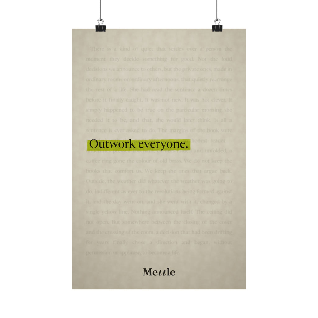 Mettle — Outwork Everyone motivational discipline poster, gym office and home wall art