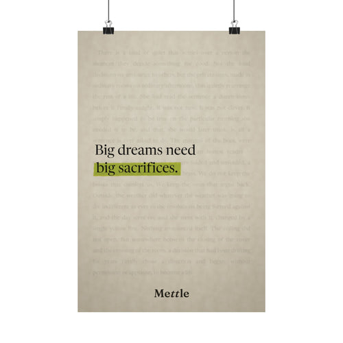Big Dreams Need Big Sacrifices — Motivational Poster | Discipline Wall Art