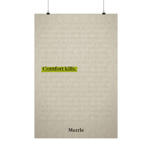 Mettle — Comfort Kills motivational discipline poster, minimalist highlighted quote, gym office and home wall art