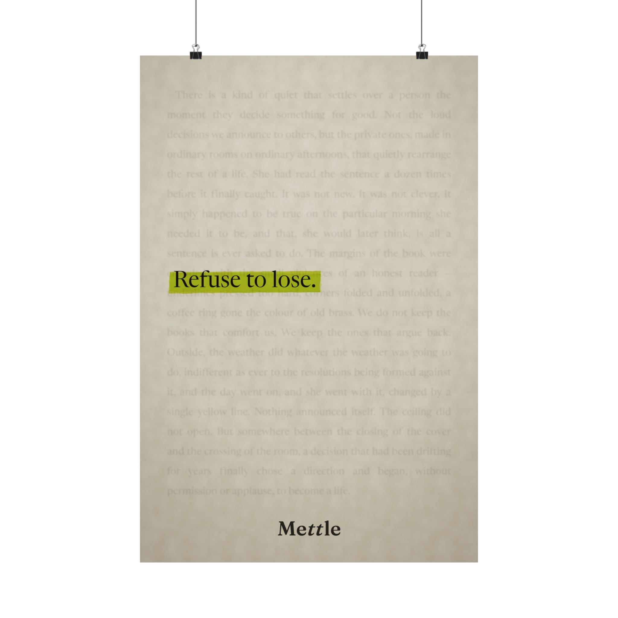 Mettle — Refuse to Lose motivational discipline poster, minimalist highlighted quote, gym office and home wall art