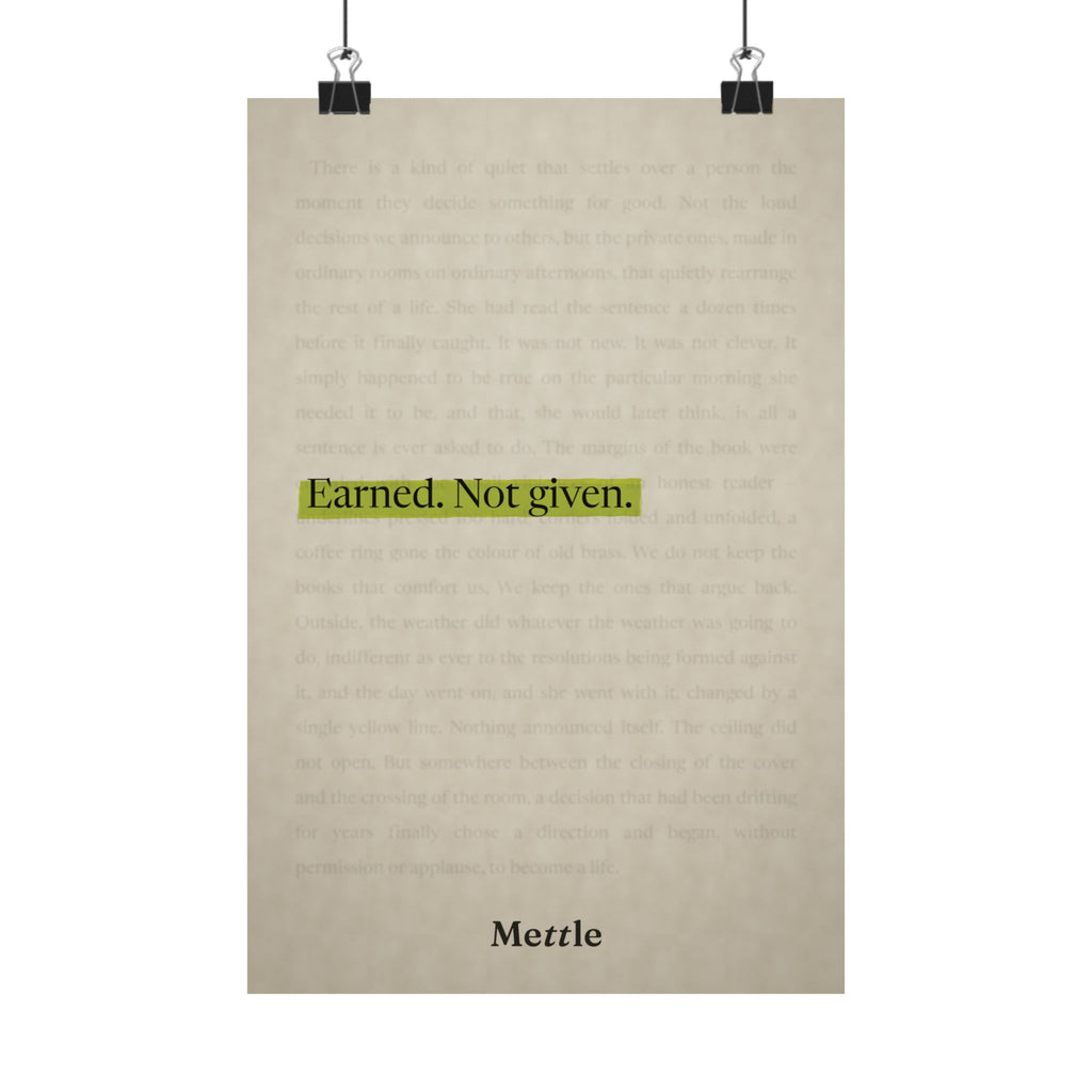 Mettle — Earned Not Given motivational discipline poster, gym office and home wall art